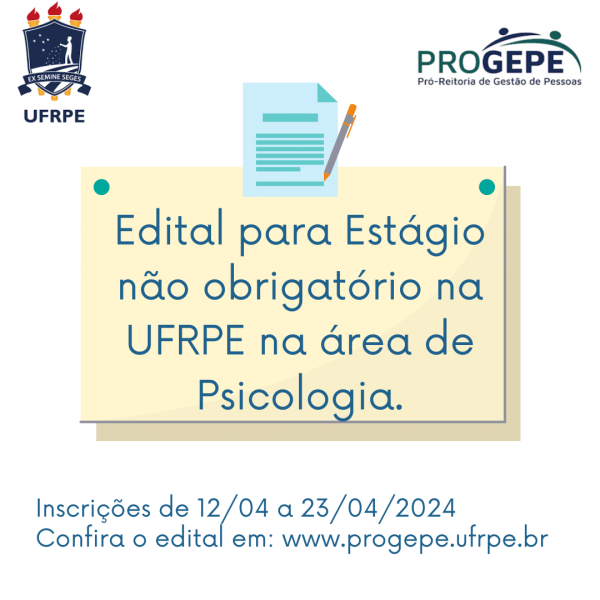 Edital estágio não obrigatório na UFRPE 2024 Psicologia PROGEPE